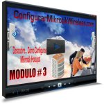 Modulo-3-Curso-Como-configurar-Mikrotik-Wireless-150